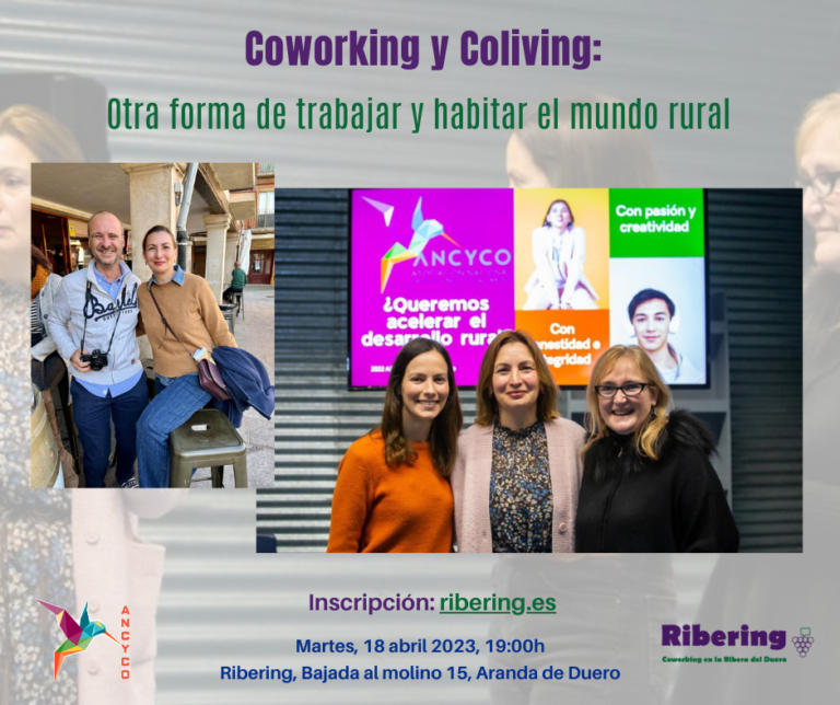 Coworking y Co-living: otra forma de trabajar y habitar el mundo rural
