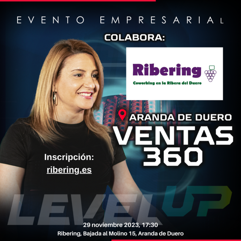 VENTAS 360 – Evento para emprendedores y PYMES de Level UP y Ribering – 29 noviembre 2023