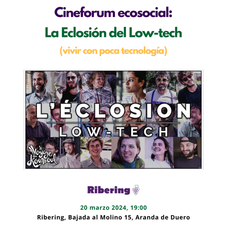 Cineforum ecosocial: La Eclosión del Low-tech (vivir con poca tecnología) – 20 marzo 2024