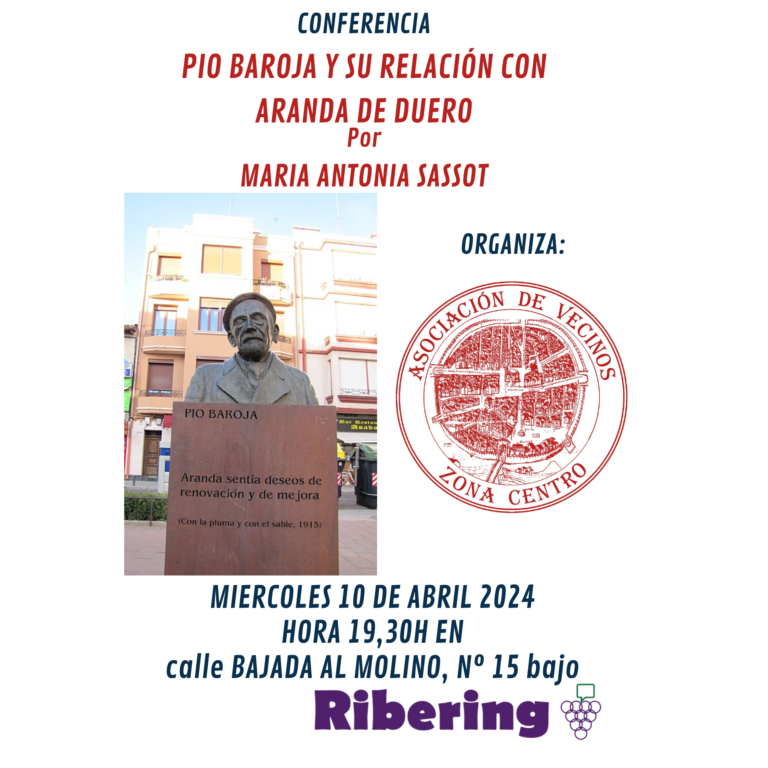 Conferencia: Pío Baroja y su relación con Aranda, por María Antonia Sassot – 10 abril 2024