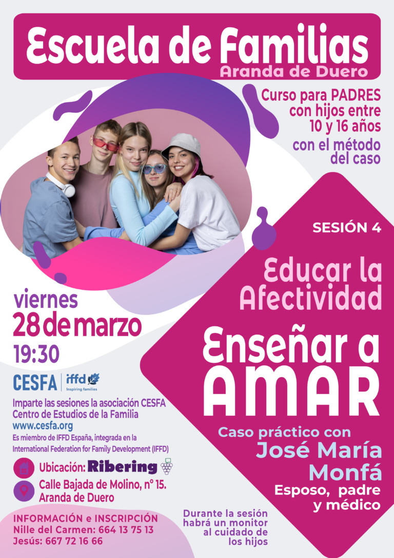 Escuela de Familias para padres de adolescentes: SESIÓN 4 (EDUCAR LA AFECTIVIDAD)