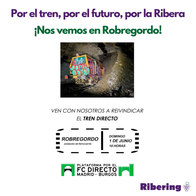 Por el tren, por el futuro, por la Ribera. ¡Nos vemos en Robregordo!